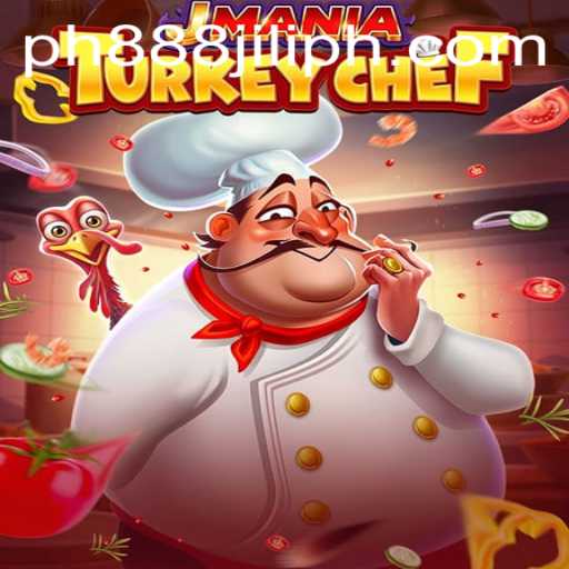 JManiaTurkeyChef: An Immersive Culinary Adventure with PH888 JILI